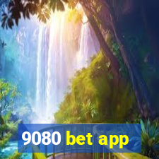 9080 bet app